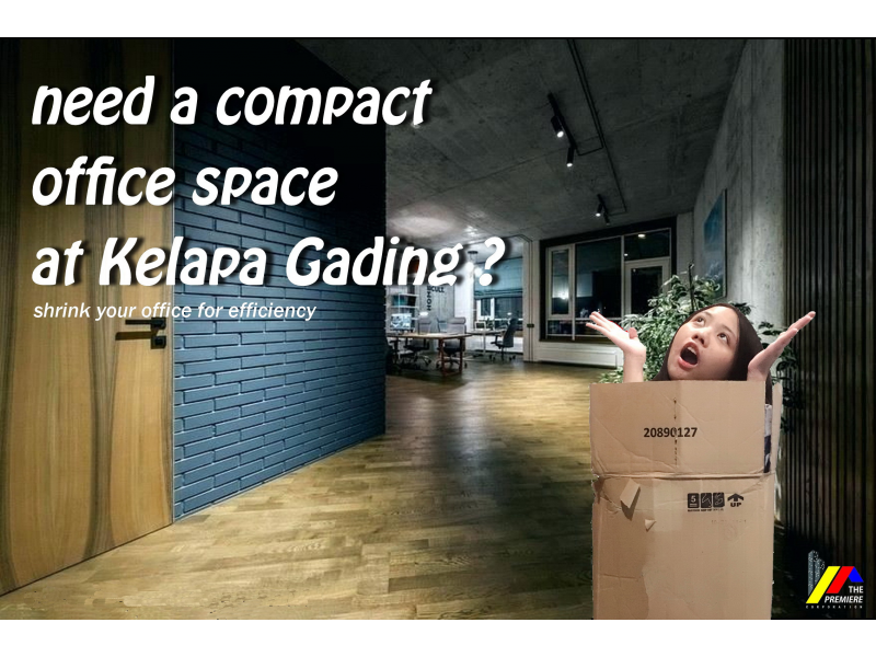 The Premiere Office Space Kelapa Gading, Jakarta Utara - PRIVATE NEW NORMAL OFFICE CONCEPT